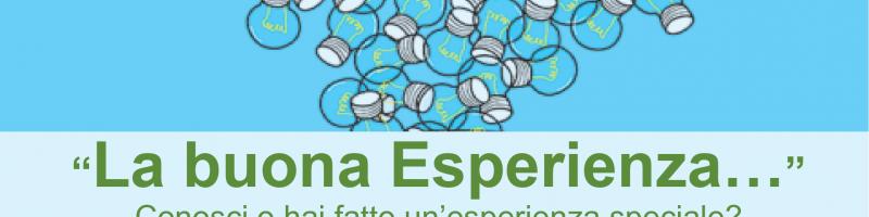 PROROGATA LA SCADENZA DEL PROGETTO "LA BUONA ESPERIENZA"