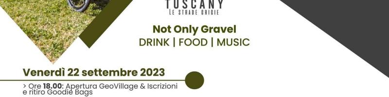 GEOGRAVEL TUSCANY 22-24 SETTEMBRE 2023