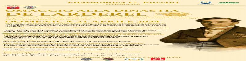 "OMAGGIO ALLA DINASTIA DE LARDEREL" Domenica 21 Aprile, dalle ore 9.30