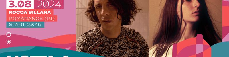 Concerto Musicastrada Festival 2024 XXV^ edizione – 2 e 3 agosto - Motta & Emma Nolde, Rocca Sillana Pomarance